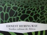 'Verdes colinas de África', de Ernest Hemingway.