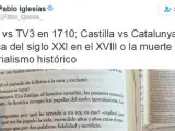 Captura de pantalla del polémico tuit en el que Pablo Iglesias enfrenta a Cataluña con Castilla.