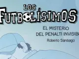 'Los futbolísimos', de Roberto Santiago, inspirará la película dirigida por Miguel Ángel Lamata.