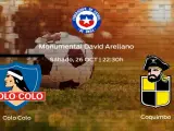 Previa del encuentro: el Colo Colo recibe al Coquimbo Unido en la vigésimo sexta jornada