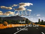 Audi A1 Sportback S 40- Line S-Tronic