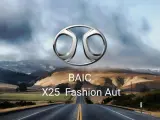 BAIC X25 Fashion Aut