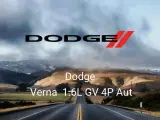 Dodge Verna 1.6L GV 4P Aut