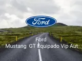 Ford Mustang GT Equipado Vip Aut