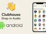 Clubhouse estará disponible en Android en unos meses.