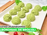 Recetas crudiveganas: albóndigas de brócoli