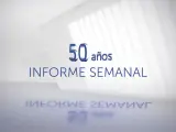 Informe semanal 50 a&ntilde;os